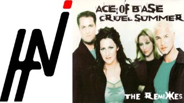 Ace Of Base – Cruel Summer (Hanis NUM Club)