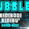 Bubbles – Bidibodi Bidibu (Radio Edit)
