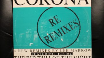 Corona – The Rhythm Of The Night Re Remixes