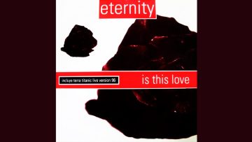 Eternity – Is This Love (Club Mix)