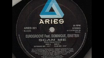 EUROGROOVE feat DOMINIQUE EINSTEIN Scan me 1994