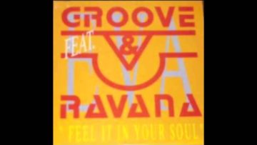 Groove and Ravana Feat. Eva – Feel It In Your Soul (95 Mix)