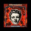Intermission – Piece Of My Heart (Heart Mix)