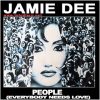 JAMIE DEE – People (Everybody Needs Love) (Club Mix) – 1994