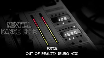 Joyce – Out Of Reality (Euro Mix) [HQ]