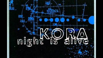 Kora Night Is Alive