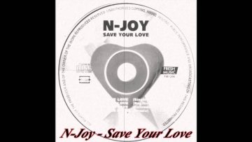 N-Joy – Save Your Love (Single Version)