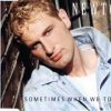 Newton – Sometimes When We Touch (1996)