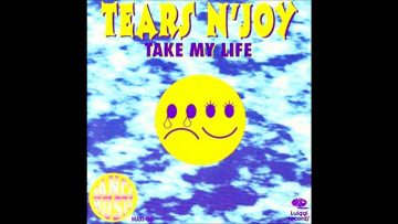 Tears n Joy – Take My Life (LP Version) (1995)