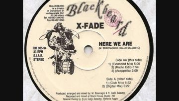 X Fade – Here We Are (Digital Mix)