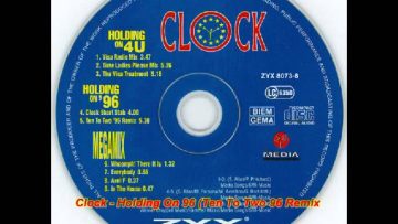 Clock – Holding On 96 (Ten To Two 96 Remix)