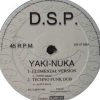 D.S.P. – Yaki-Nuka (Elemental Version) (A)