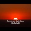 Decadance – Latin Lover (Radio Edit) 1994