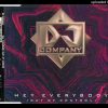 DJ Company ‎– Hey Everybody (Jams Mixx)