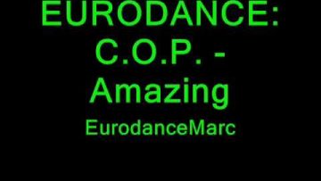 EURODANCE: C.O.P. – Amazing
