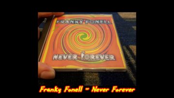 Franky Fonell – Never Forever (Hit Version 95)