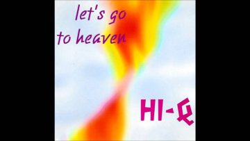 Hi-Q – Lets Go To Heaven (Q Extended Mix) (1994)