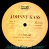Johnny Kass – I Swear (Dance Version)