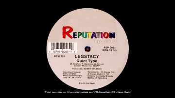 Legstacy – Quiet Type (90s Dance Music) ✅