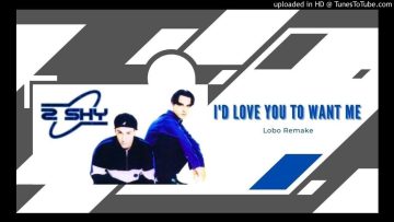 Lobo 灰狼【Id Love You To Want Me】Ace Beat / Reggae-Pop Remake By 2 Shy