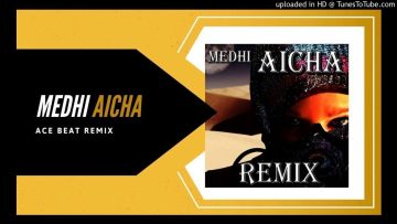 Medhi 【Aïcha】 Khaled 【عائشة / Aicha】 Ace Beat / Reggae-Pop Remake