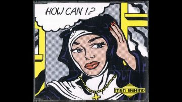 Men Behind – How Can I ? (Fruitloops Mix) [Vocals by Melanie Thornton]