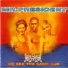 Mr. President – Where The Sun Goes Down (1996)
