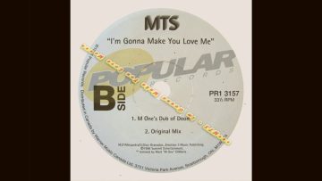 MTS – Im Gonna Make You Love Me (Original Mix)