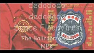 Nek – Dance Floor Virus – The Ballroom – dododo dedadada / TRACK 02