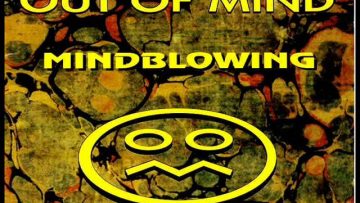 Out Of Mind – Groovin