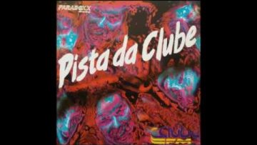 Pista da Clube – Clube FM