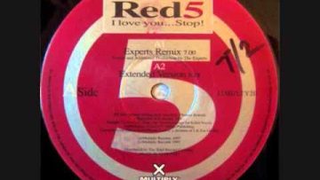 Red 5 – I Love You………Stop! (Experts Remix)