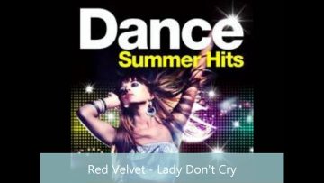 Red Velvet – Lady Dont Cry