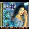 Surama K. – I Want You Into My Life