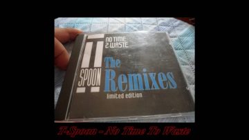 T-Spoon – No Time To Waste (Happy Mix 12 Extended Edit)(The Remixes)