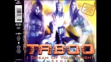 Taboo – I Dream Of You Tonight (Deepest Dream Remix)