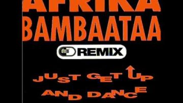 Afrika Bambaataa – Just Get Up And Dance (DMC Remix)