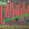 Cappella – Everybody listen to it