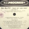 Da Blitz – Take My Way (Bliss Team Remix)