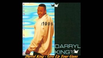 Darryl King – Give Up Your Guns (Euro Bounce)
