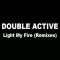 Double Active – Light My Fire (Active Single Mix)