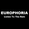 Europhoria – Listen To The Rain (Radio Mix)