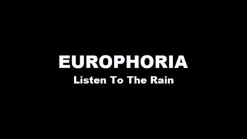 Europhoria – Listen To The Rain (Radio Mix)