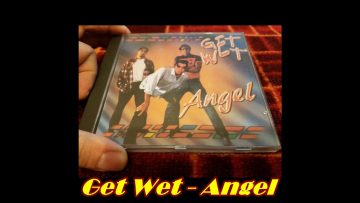 Get Wet – Angel (Extended Remix)