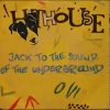 HITHOUSE – JACK TO THE SOUND OF THE UNDERGROUND – LP45t