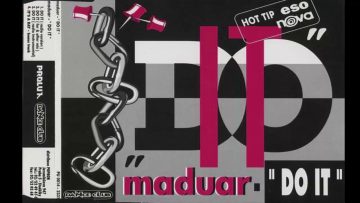 Maduar – Do It (For and After Mix) EURODANCE