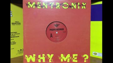 Mentronix – Why me? – 1996