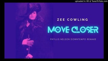 Zee【Move Closer】 Phyllis Nelson Soul・ House・ Downtempo Remake 1991