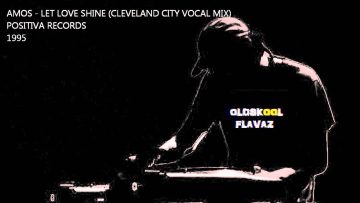 Amos – Let Love Shine (Cleveland City Vocal Mix)