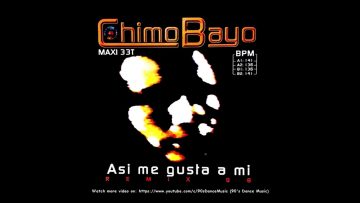 Chimo Bayo – Asi Me Gusta A Mi (Frenesi Remix) (90s Dance Music) ✅